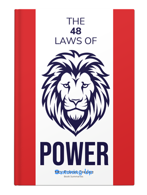 The 48 Laws of Power Summary