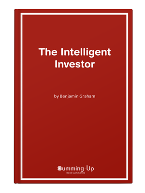 The Intelligent Investor Book Summary