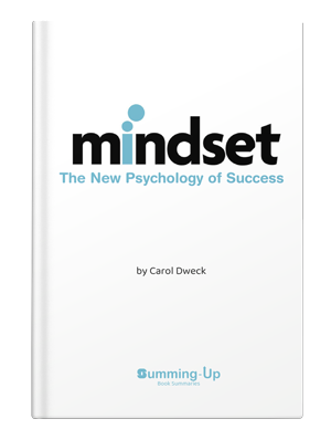 Mindset: The New Psychology of Success Summary