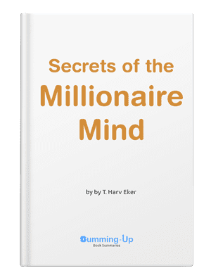 Secrets of the Millionaire Mind Summary